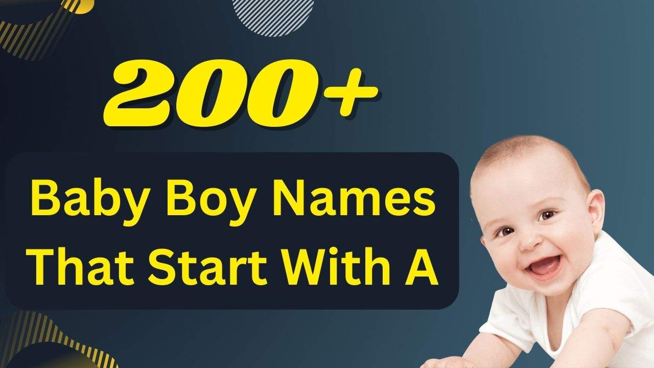 200+ Unique Baby Boy Names That Start With A | Unique Boy Names