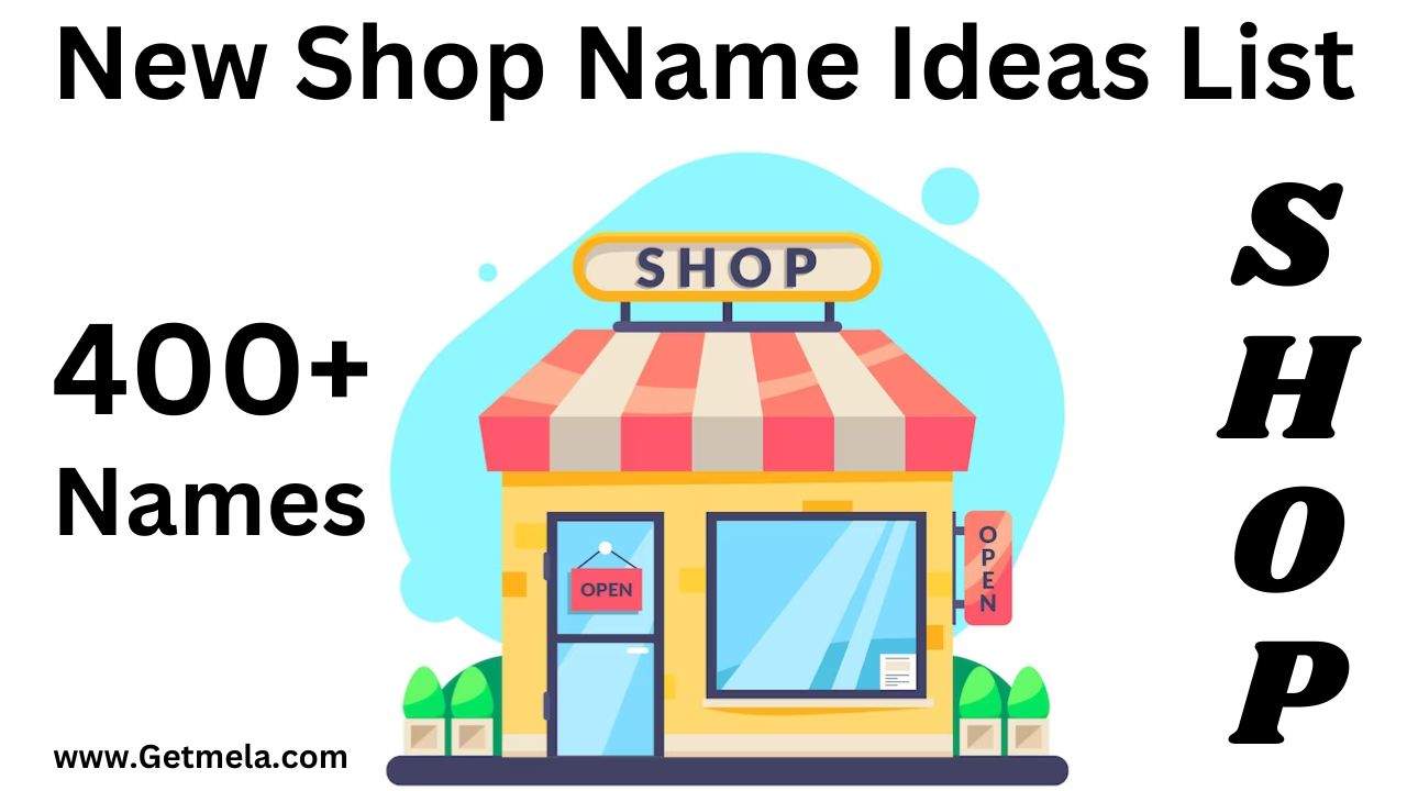 400+ Catchy & Unique New Shop Name List | Shop Name Ideas